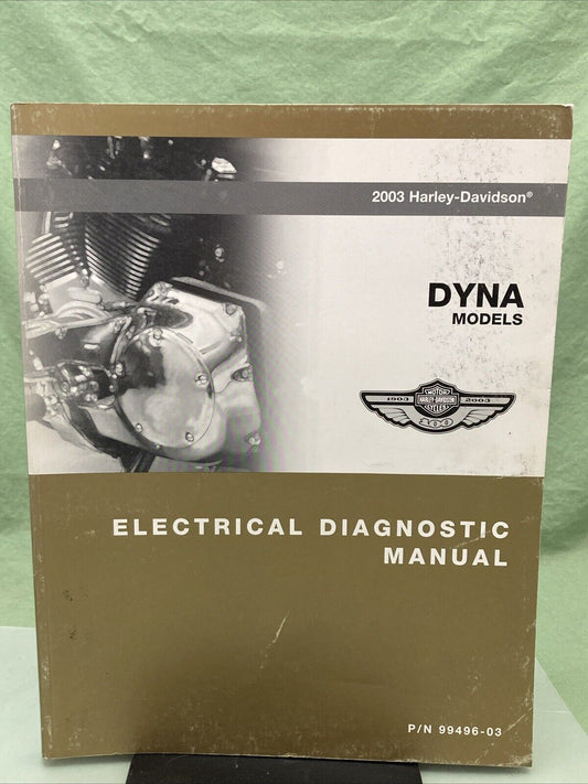 HARLEY DAVIDSON 99496-03 DYNA MODELS 2003 ELECTRICAL DIAGNOSTIC MANUAL