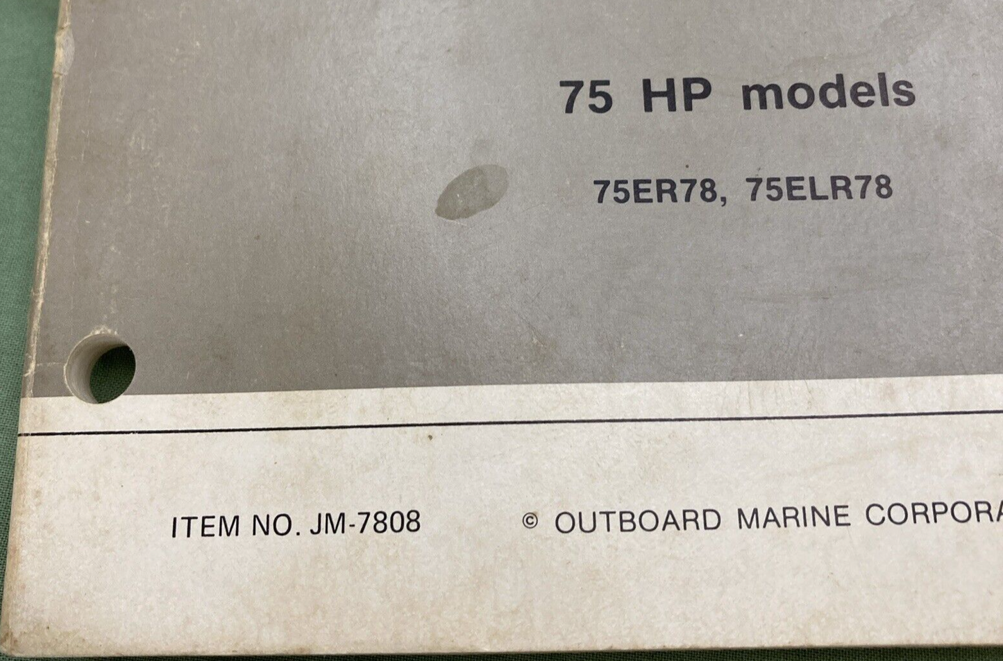 GENUINE JOHNSON OUTBOARDS JM-7808 SERVICE MANUAL MODELS 70HP 75HP