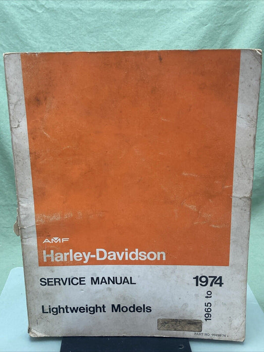 HARLEY DAVIDSON 99498-74 LIGHTWEIGHT MODELS SERVICE MANUAL 1965-1974