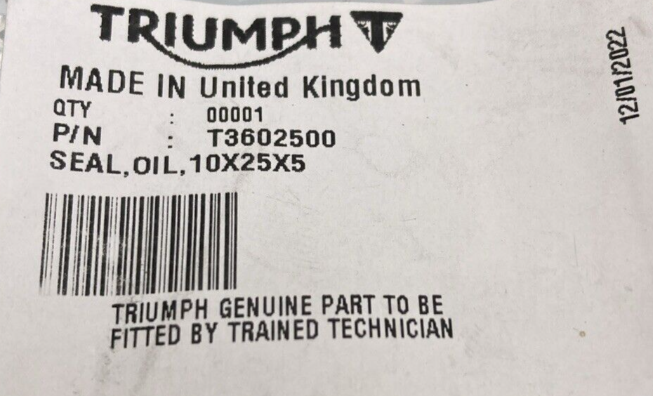 NEW GENUINE TRIUMPH T3602500  Oil Seal, 10 X 25 X 5
