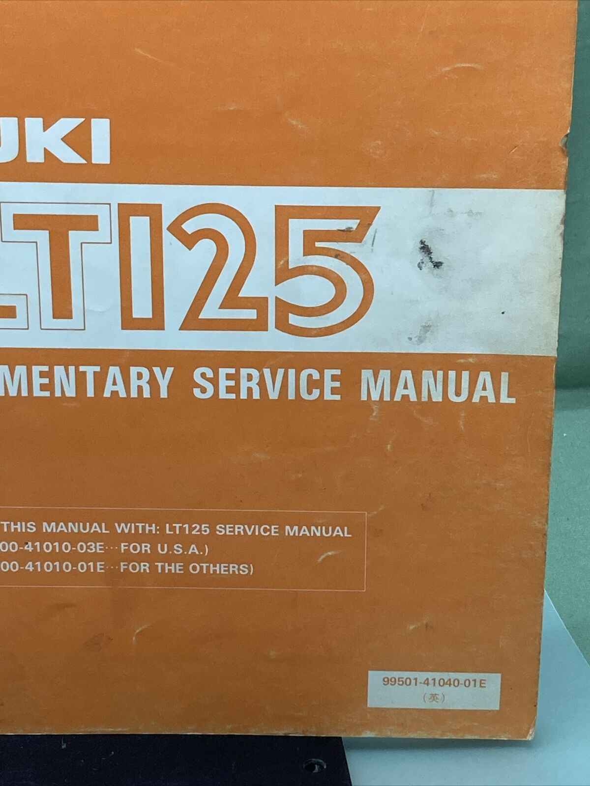 GENUINE SUZUKI 99501-41040-01E SUPPLEMENTARY SERVICE MANUAL LT125