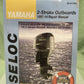 GENUINE SELOC 18-01703 YAMAHA 2-STROKE OUTBOARDS 2-250 HP 1997-2014 MANUAL