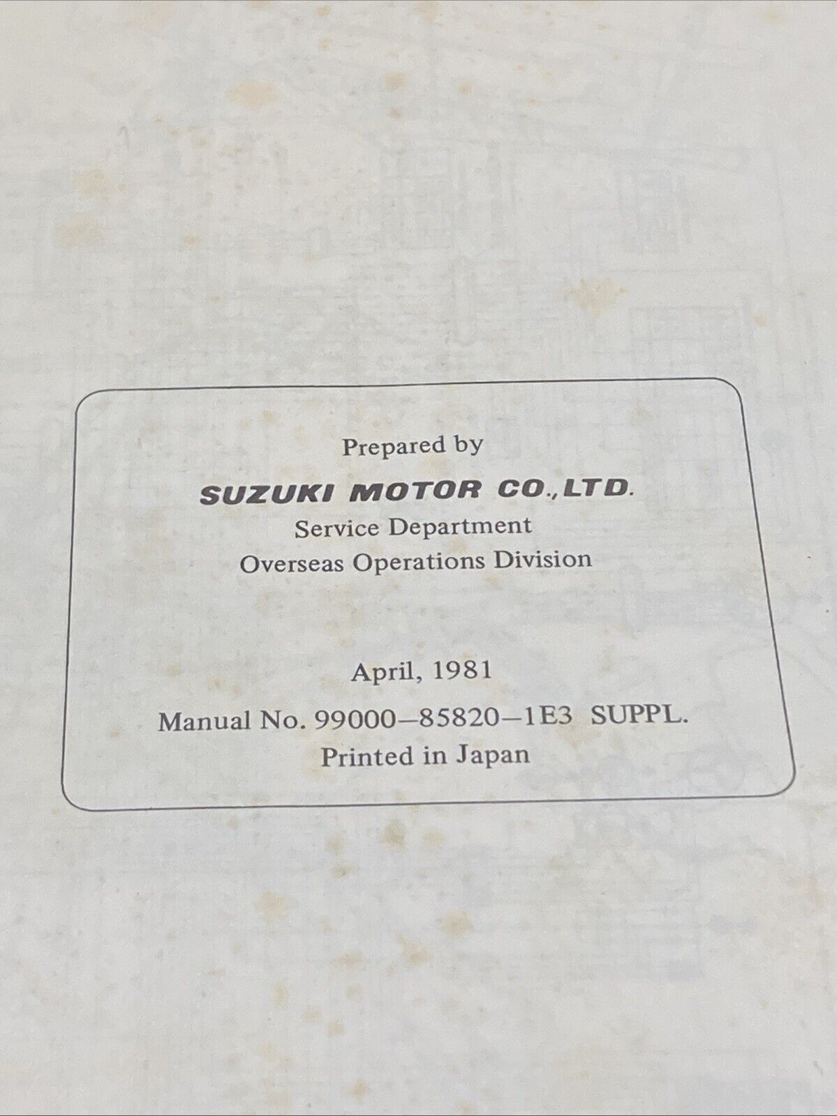 GENUINE SUZUKI 99000-85820-1E3 GS850G/GL SUPPLEMENTARY SERVICE MANUAL 1981