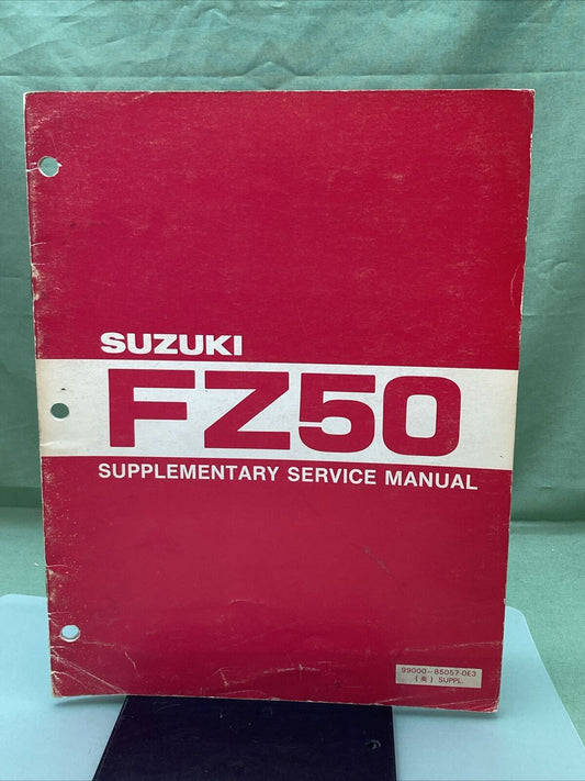 GENUINE SUZUKI 99000-85057-0E3 SUPPLEMENTARY SERVICE MANUAL FZ50