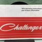 CHALLENGER 81-328-9205 OPERATING INSTRUCTIONS AND PRODUCT INFO 1979, AND PAPERS