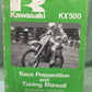 GENUINE KAWASAKI 99920-1387-01 RACE PREPARATION AND TUNING MANUAL KX500