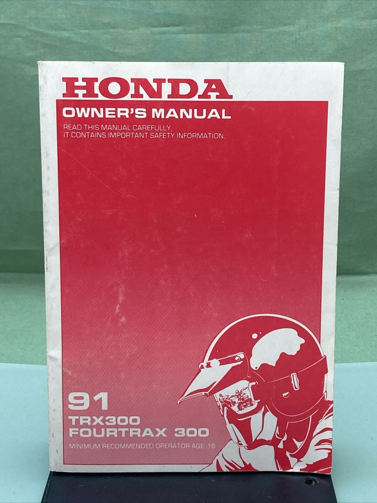 GENUINE HONDA 31HC4630 TRX300/FOURTRAX 300 OWNER'S MANUAL '91