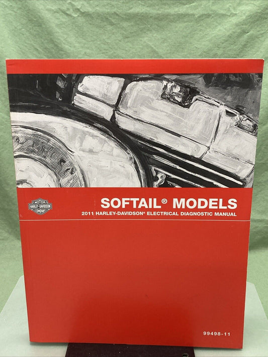 HARLEY DAVIDSON 99498-11 SOFTAIL MODELS 2011 ELECTRICAL DIAGNOSTIC MANUAL