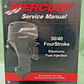 GENUINE MERCURY 90-883064R01 30/40 FOURSTROKE EFI SERVICE MANUAL 2004