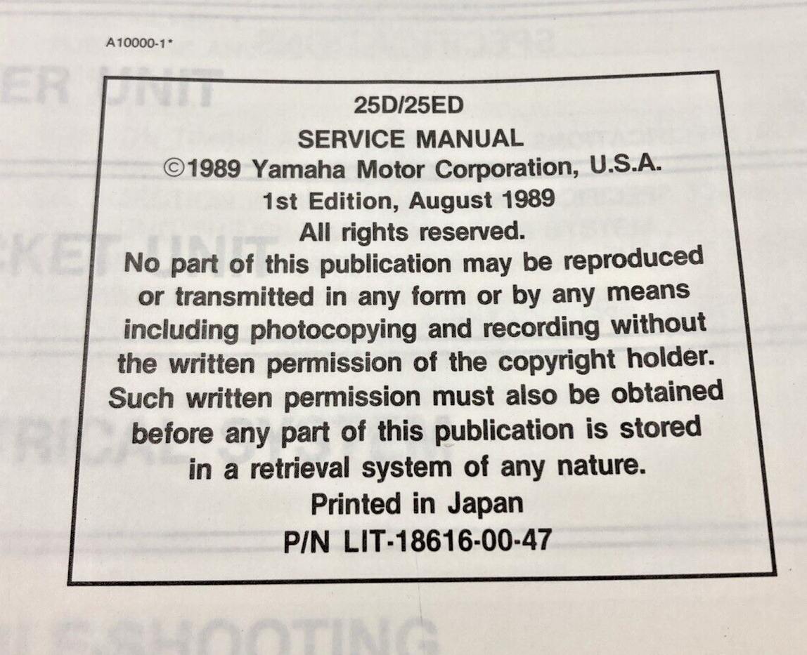 GENUINE YAMAHA LIT-18616-00-47 OUTBOARDS 25D/25ED SERVICE MANUAL 1989