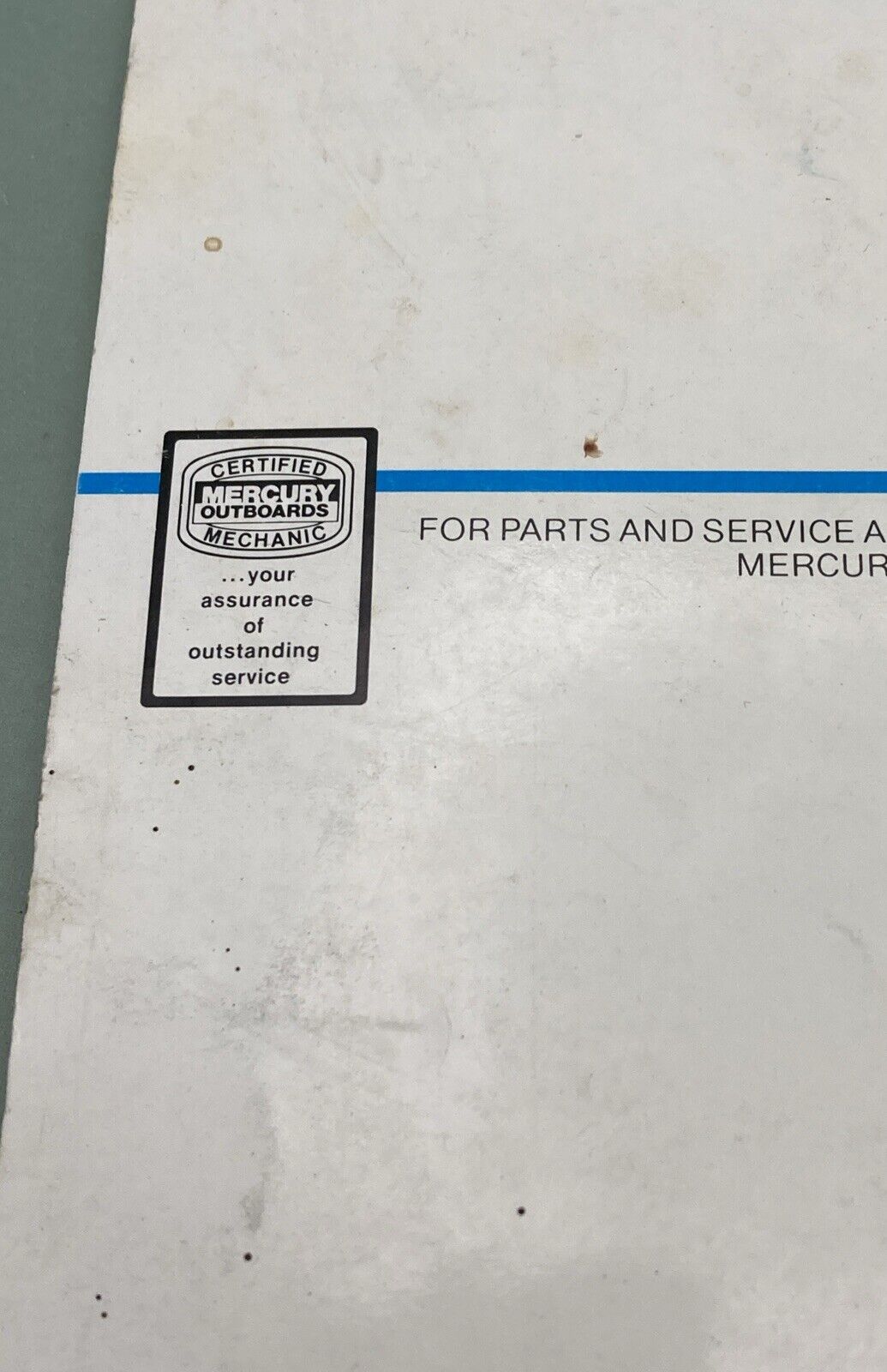 GENUINE MERCURY MARINE 90-13532-1 SERVICE ASSISTANCE & WARRANTY INFORMATION 1986