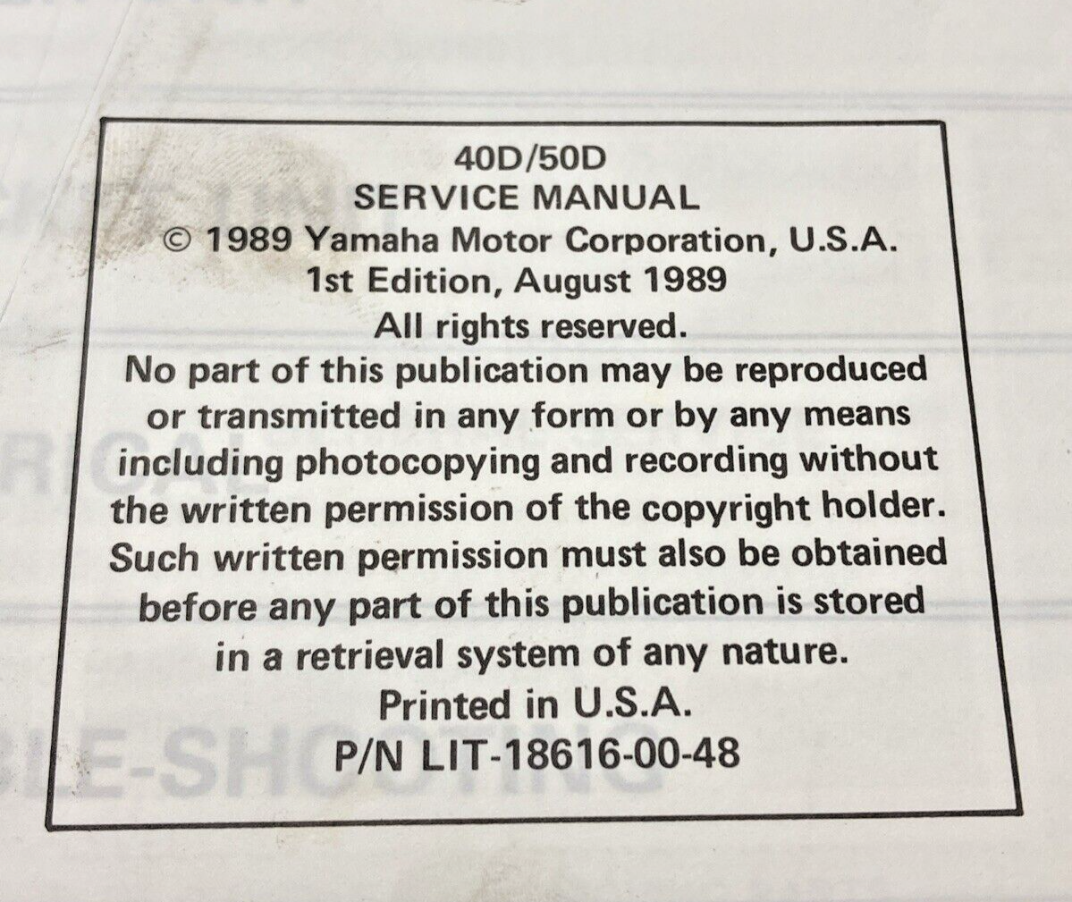 GENUINE YAMAHA LIT-18616-00-48 OUTBOARDS 40D/50D SERVICE MANUAL 1989