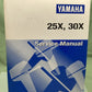 GENUINE YAMAHA LIT-18616-01-94 25X, 30X SERVICE MANUAL 1998