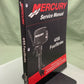 GENUINE MERCURY 90-857138R02 4/5/6 FOURSTROKE SERVICE MANUAL 2006