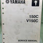 GENUINE YAMAHA LIT-18616-02-73 150C, V150C SERVICE MANUAL 2003