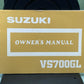 GENUINE SUZUKI 99011-38A22-03A VS700GL OWNER'S MANUAL