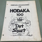 HODAKA 210120 COMPLETE SPECIFICATIONS FOR HODAKA 100 DIRT SQUIRT