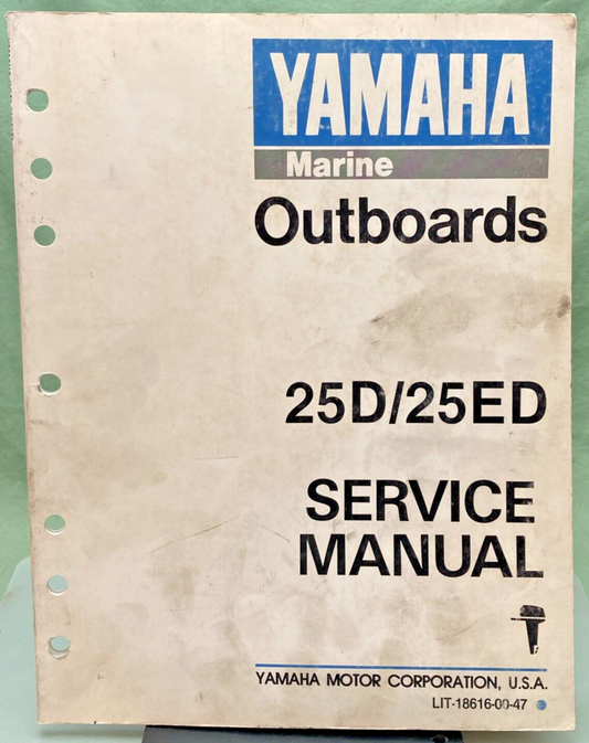 GENUINE YAMAHA LIT-18616-00-47 OUTBOARDS 25D/25ED SERVICE MANUAL 1989