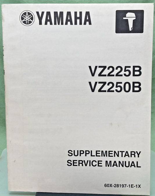 GENUINE YAMAHA LIT-18616-02-22 VZ225B, VZ250B SUPPLEMENTARY SERVICE MANUAL 2002