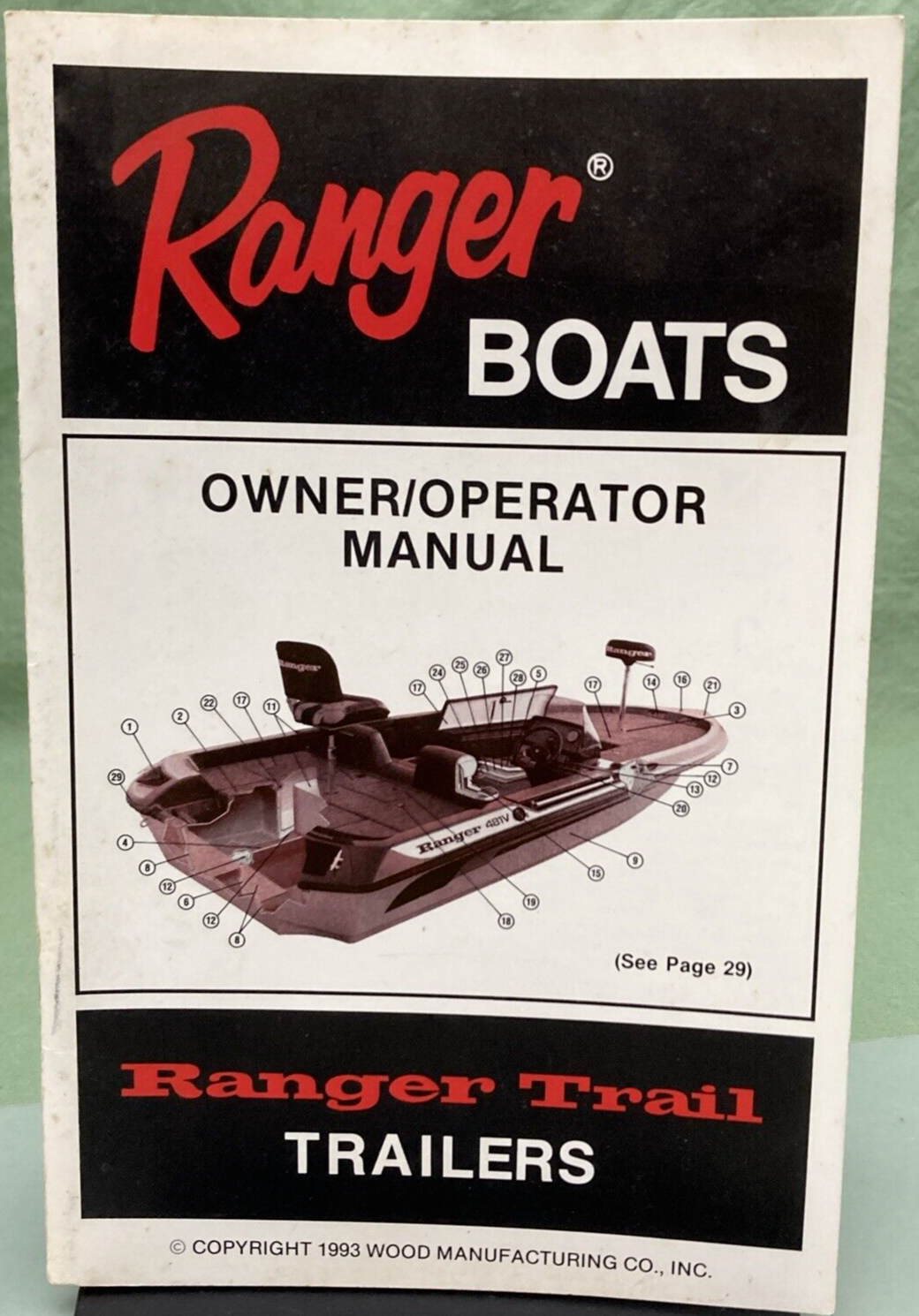 RANGER BOATS/RANGER TRAIL TRAILERS 1-94-2000-94MY OWNER OPERATOR MANUAL 1993