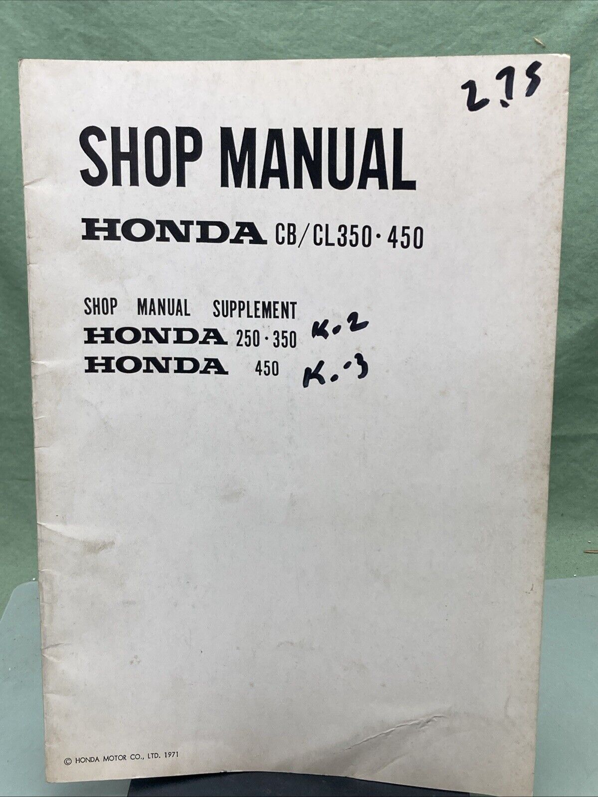 GENUINE HONDA 623171 CB/CL350/450 SHOP MANUAL SUPPLEMENT 1971