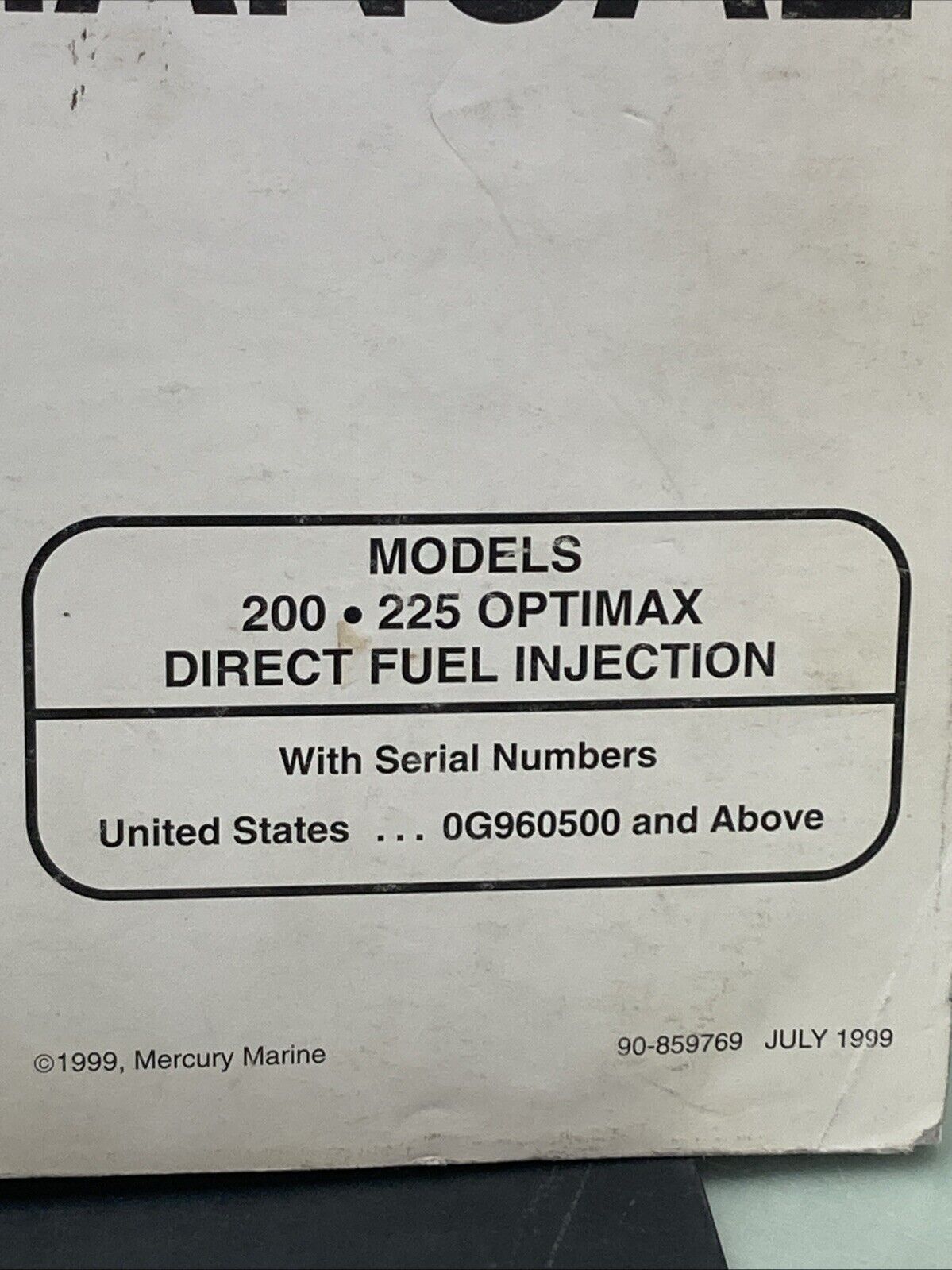 GENUINE MERCURY 90-859769 200, 250 OPTIMAX DIRECT FUEL INJECTION SERVICE MANUAL