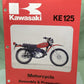 GENUINE KAWASAKI 99931-1026-01 KE125 MOTORCYCLE ASSY AND PREP MANUAL 1977/78