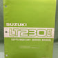 GENUINE SUZUKI 99501-42100-01E SUPPLEMENTARY SERVICE MANUAL LT230E