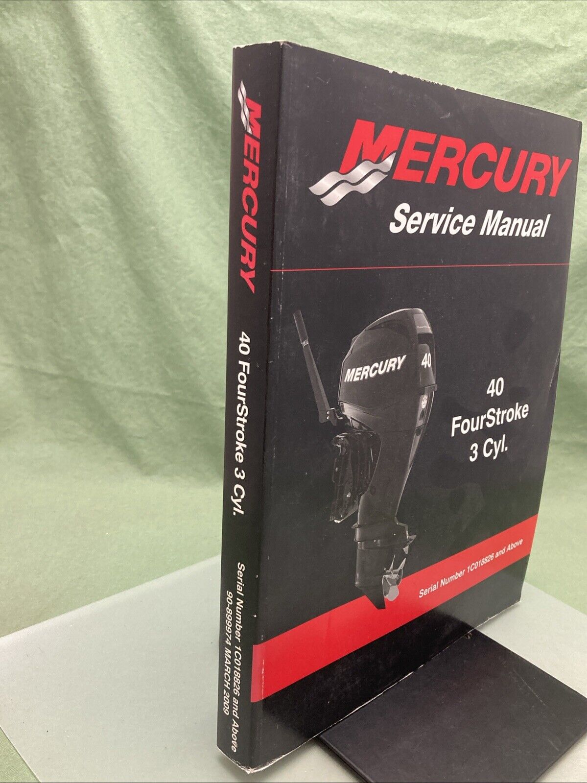 GENUINE MERCURY 90-899974 40 FOURSTROKE 3 CYL. SERVICE MANUAL 2009