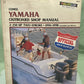 GENUINE CLYMER B785 YAMAHA OUTBOARD 2-250 HP TWO-STROKE 1996-1998 SHOP MANUAL