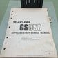 GENUINE SUZUKI 99501-35030-03E GS550 SUPPLEMENTARY SERVICE MANUAL 1985