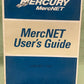 GENUINE MERCURY MARINE MERCNET USER'S GUIDE JANUARY 2007