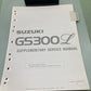 GENUINE SUZUKI 99501-32020-03E GS300L SUPPLEMENTARY SERVICE MANUAL 1982