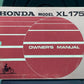 GENUINE HONDA 3136252 MODEL XL175 OWNER'S MANUAL '74