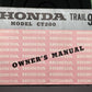 GENUINE HONDA TRAIL 90 CT200 OWNER'S MANUAL