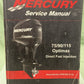 GENUINE MERCURY 90-889785R01 75, 90, 115 OPTIMAX SERVICE MANUAL 2007