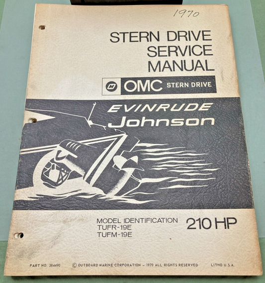 OMC JOHNSON EVINRUDE 384490 STERN DRIVE 210 HP SERVICE MANUAL 1970