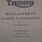 TRIUMPH REPLACEMENT PARTS CATALOGUE NO. 1