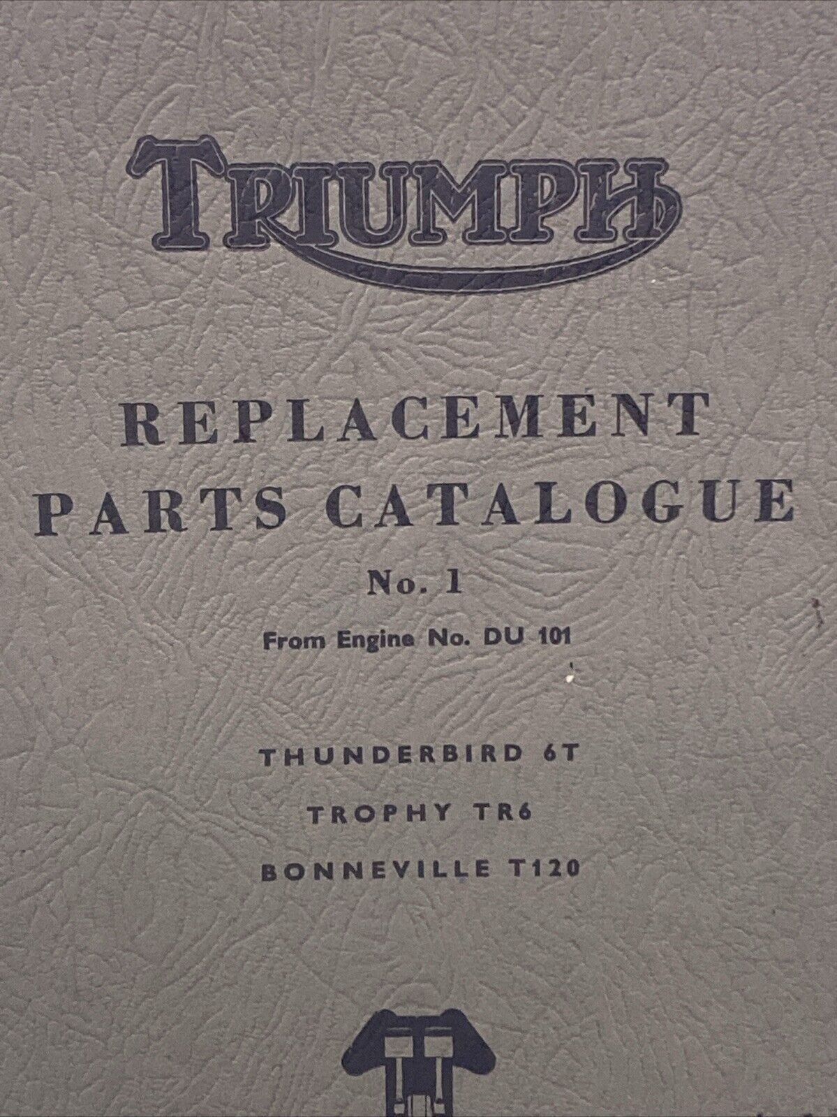 TRIUMPH REPLACEMENT PARTS CATALOGUE NO. 1