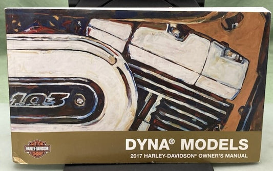 Harley Davidson 99467-17A Dyna Models Owner's Manual 2017 Genuine