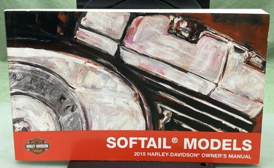Harley Davidson 99469-15 Softail Models Owner's Manual 2015 Genuine