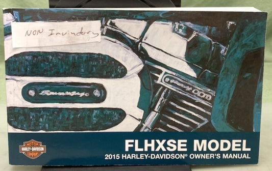 Harley Davidson 99577-15 FLHXSE Model Owner's Manual 2015 Genuine