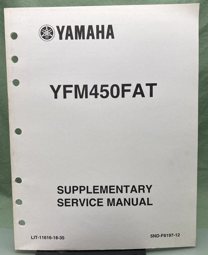 Genuine Yamaha LIT-11616-18-35 YFM450FAT Supp. Service Manual 2004