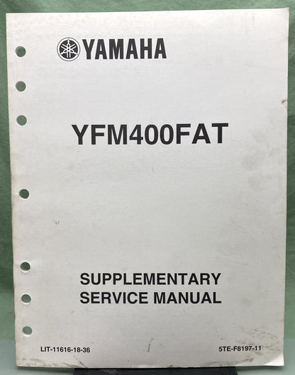 Genuine Yamaha LIT-11616-18-36 YFM400FAT Supp. Service Manual 2004