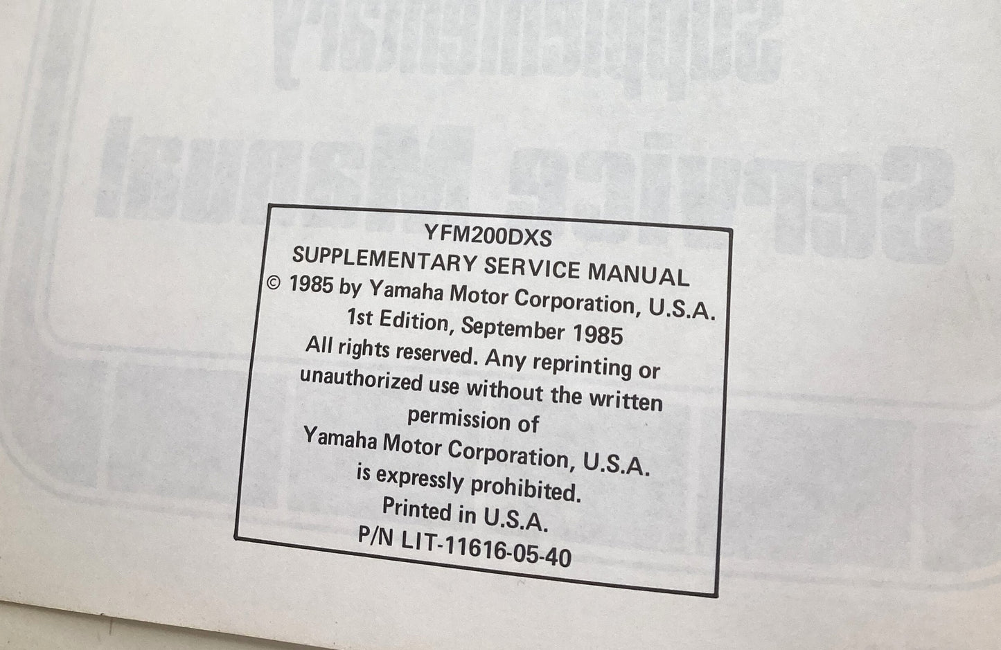 Genuine Yamaha LIT-11616-05-40 YFM 200 DXS Supp. Service Manual 1985