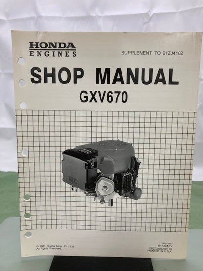 Honda 61ZJ410Z GXV670 Engine Shop Manual '99 w/ 61ZJ410Y Supplement '01 Genuine