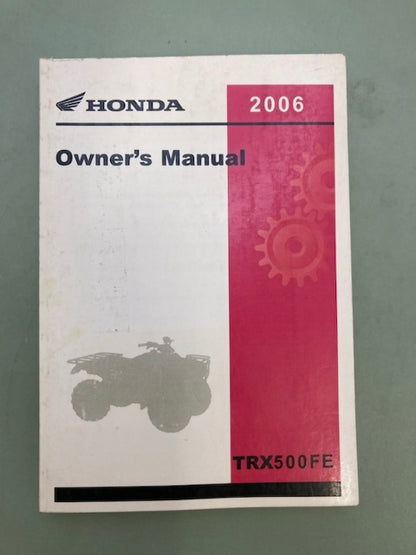 Honda 31HP0910 TRX500FE Owner's Manual '06 Genuine