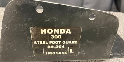Honda Right 80-304/ Left 20-304 Steel Foot Guard Plates Genuine