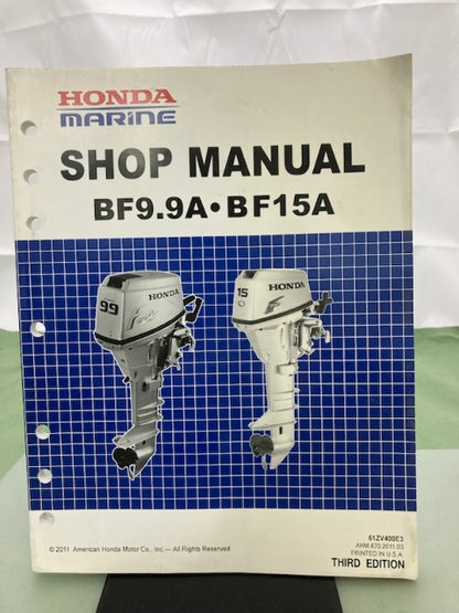 Honda 61ZV400E3 BF9.9A BF15A Shop Manual '11 Genuine