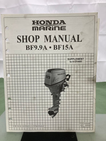 Honda 61ZV400 BF9.9A/15A Shop Manual '88 with Supplement 61ZV400W '98 Genuine